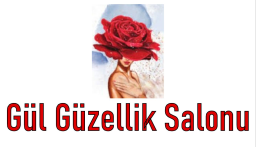 Gül Güzellik Salonu